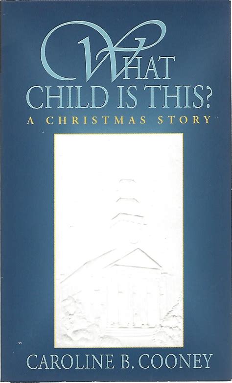 What Child Is This By Caroline Cooney First Edition First Printing