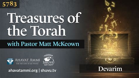 Treasures Of The Torah Parashat Devarim Youtube