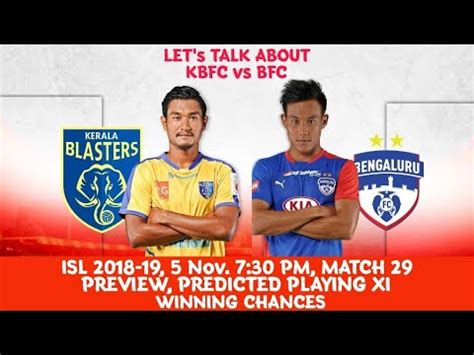 Kbfc vs bfc dream11 isl fantasy suggestions. ISL 2018-19: KBFC vs BFC Preview | Match 29 | Predicted ...