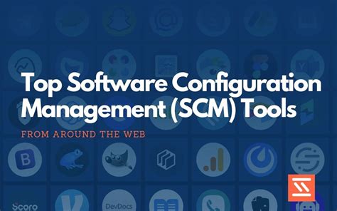 Top 25 Software Configuration Management Scm Tools