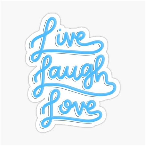 Live Laugh Love Sticker Sticker By Cd26 Redbubble