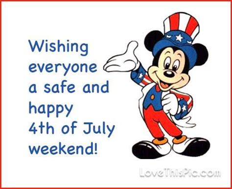 Wishing Everyone A Safe And Happy Th Of July Weekend Pictures Photos And Images For Facebook