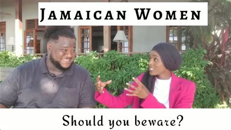 Dating Jamaican Women Should You Look Before You Leap Youtube