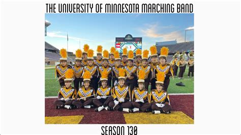 University Of Minnesota Marching Band Season 130 Youtube