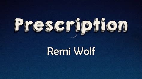 Remi Wolf Prescription Lyrics Hold Hold Me By Your Hand Take Me