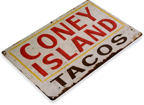 If you are interested in seeing what a real diner looked like.sounded like and smelled like. Coney-Island Tacos Sign C530 - TinWorld Food Signs ...