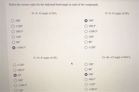 Solved Select The Correct Value For The Indicated Bond Angle