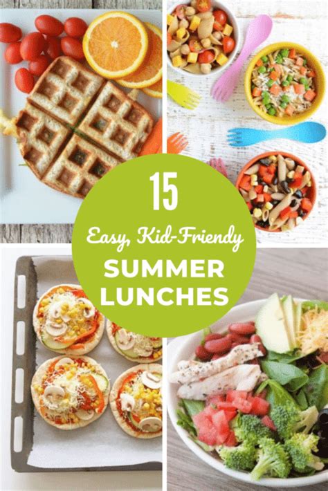 15 Easy And Fresh Summer Lunch Ideas Super Healthy Kids