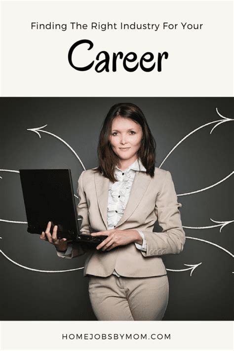 Finding The Right Industry For Your Career Home Jobs By Mom