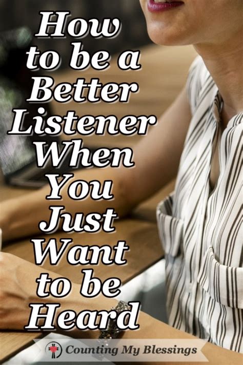 How To Be A Better Listener When You Just Want To Be Heard Counting