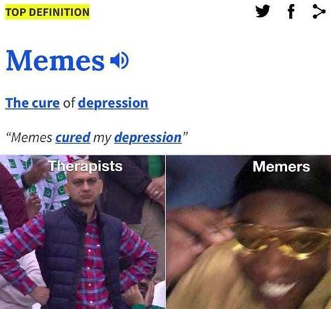 Y F Top Definition Memes The Cure Of Depression Memes Cured My