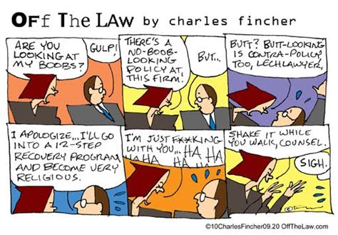 Off The Law Cartoons By Charles Fincher Esq From Lawcomix Firm