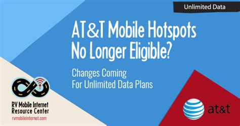 Atandt Mobile Hotspots No Longer Eligible For Unlimited Data Plans