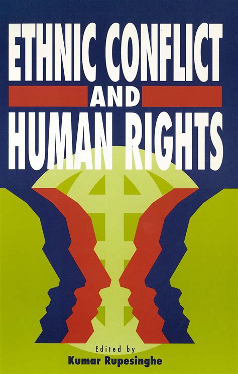 Ethnic Conflict And Human Rights United Nations University