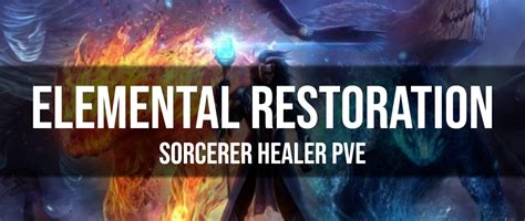 Sorcerer Healer Pve Build Eso Elemental Restoration Dottz Gaming