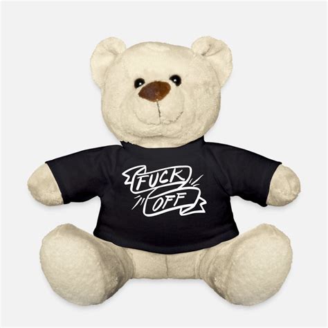Shop Fuck Off Teddy Bear Toys Online Spreadshirt