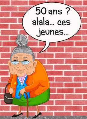 Humour texte anniversaire 50 ans humoristique poser une question. Carte Les Jeunes De 50 Ans : Envoyer une Carte ...