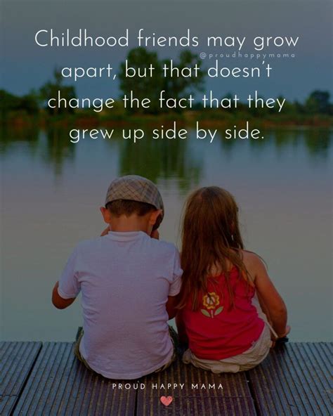 Discover The Best Quotes About Childhood Friends To Reminisce On The