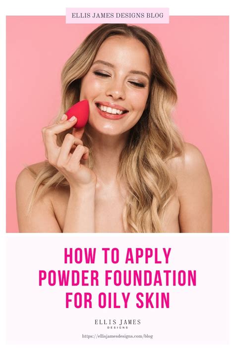 How To Apply Powder Foundation On Oily Skin Tips And Tricks