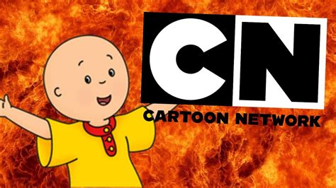 Caillou Hacks Cartoon Networkgrounded Youtube
