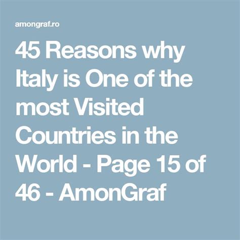 45 Reasons Why You Must Visit Italy Page 15 Italy Countries Of The