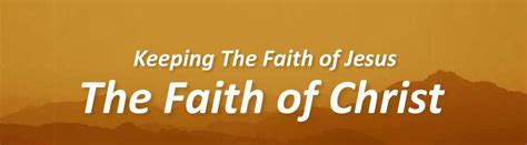 Christian Love And Faith The Faith Of Christ