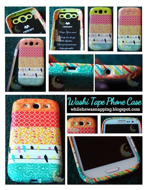 While He Was Napping Washi Tape Cell Phone Case Phone Cases Diy