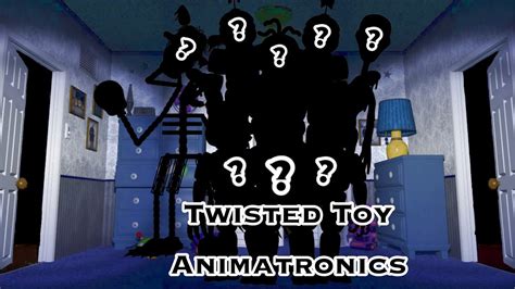 Fnaf Twisted Toy Animatronics Speed Edit Youtube