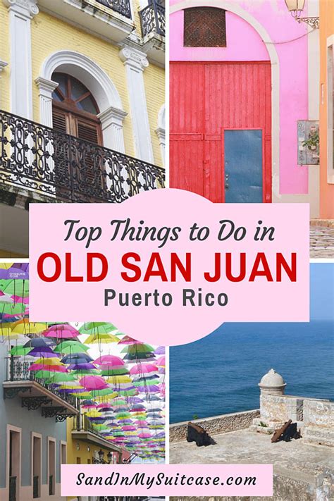 Best Things To Do In Old San Juan Puerto Rico Sand In My Suitcase