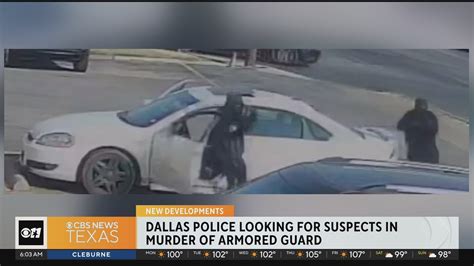 dallas police searching for suspects in murder of armored guard youtube