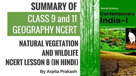 Natural Vegetation And Wildlife Class 9 And 11 Geography Ncert Lesson 8