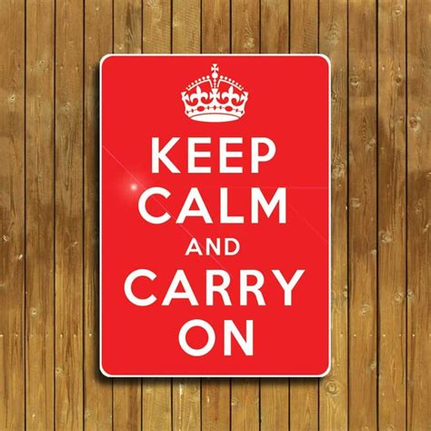 Keep Calm And Carry On Sign Etsy