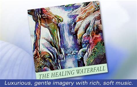 Guided Meditation Downloads And Guided Imagery The Healing Waterfall
