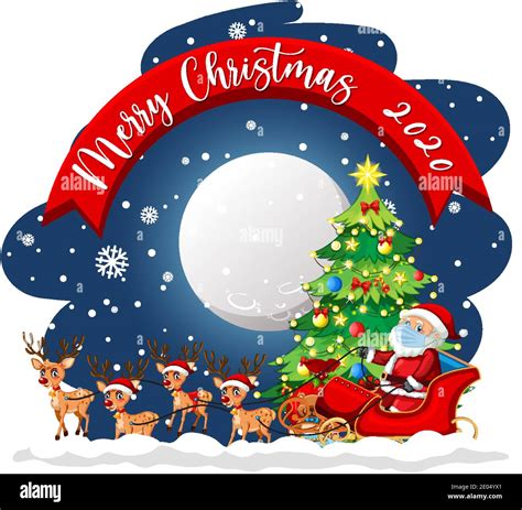 Merry Christmas 2020 Font Banner With Santa Claus And Cute Reindeer On