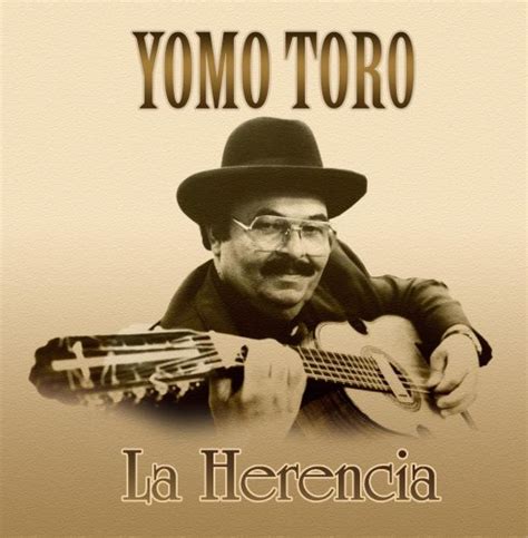 Toro Yomo Herencia Music