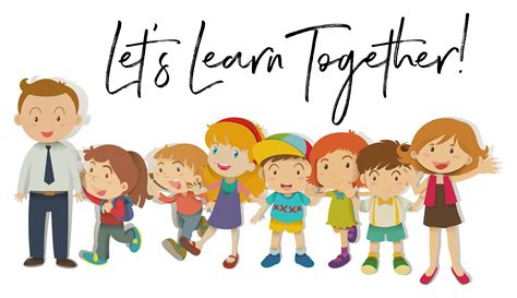 Teachers And Students With Word Lets Learn Together 526516 Vector Art