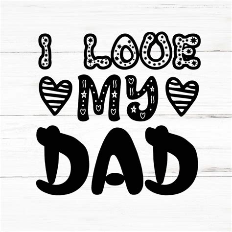 I Love My Dad Svg I Love My Dad Png I Love My Dad Bundle I Etsy