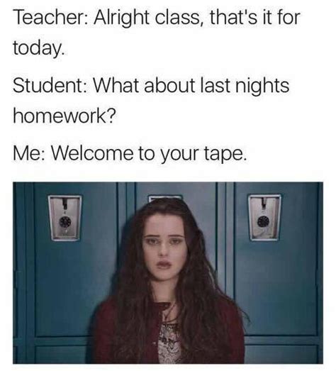 13 Memes About ‘13 Reasons Why That Youll Almost Feel Guilty For