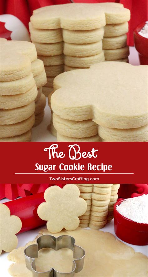 Quick and easy sugar cookies! The Best Sugar Cookie Recipe - Two Sisters