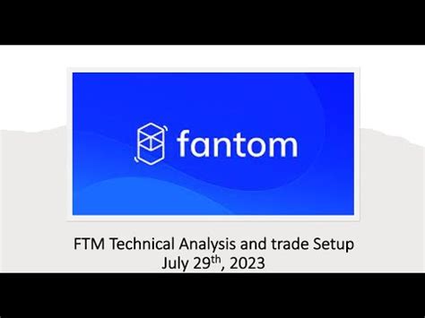 Fantom Ftm Technical Analysis And Trade Setup July Th Youtube