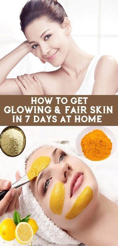 How To Get Glowing And Fair Skin At Home Fair Skin Home Remedies