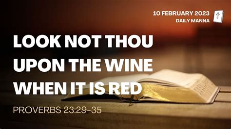 Proverbs 2329 35 Look Not Thou Upon The Wine When It Is Red Daily
