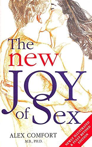 The Joy Of Sex Abebooks Comfort Alex Quilliam