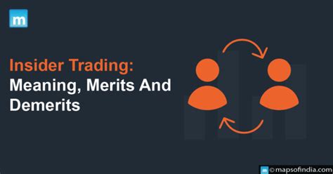 Insider Trading Meaning Merits And Demerits Benefits