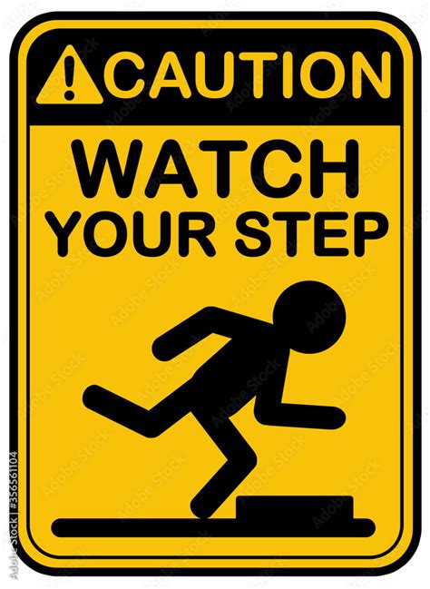 Black Yellow Caution Watch Your Step Graphic Design Warning Hazard Construction Sign Symbol