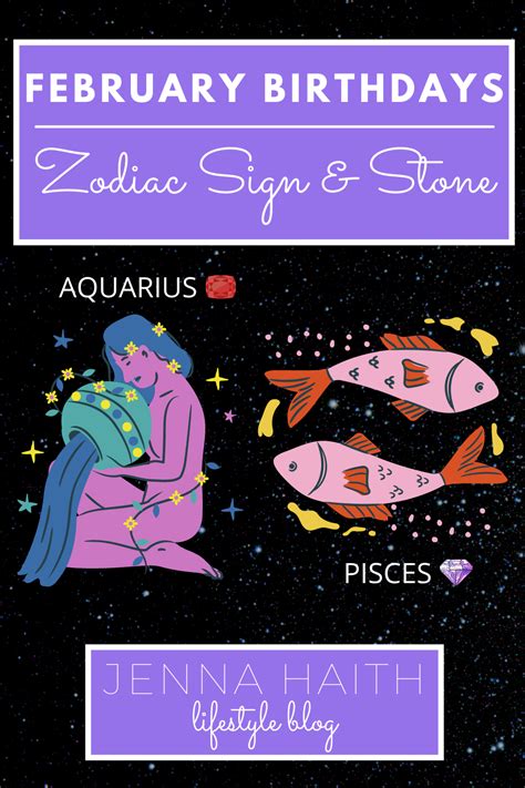 February Birthdays Zodiac Sign And Stone Jenna Haith Lifestyle
