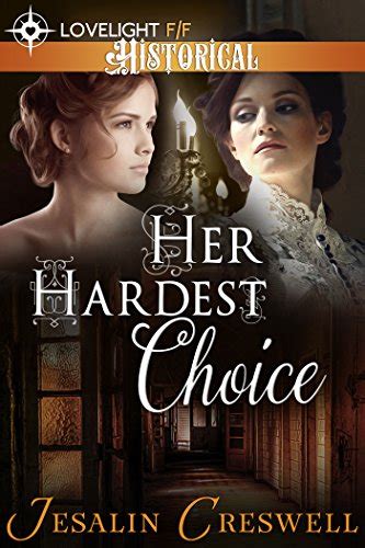 Her Hardest Choice A Historical Lesbian Romance English Edition