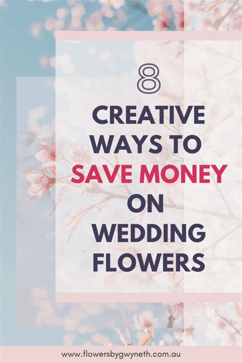 8 Savvy Ways To Save Money On Wedding Flowers Flowers By Gwyneth
