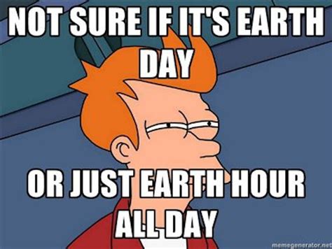 13 Earth Day Memes That Will Make You Laugh And Also Make You Think