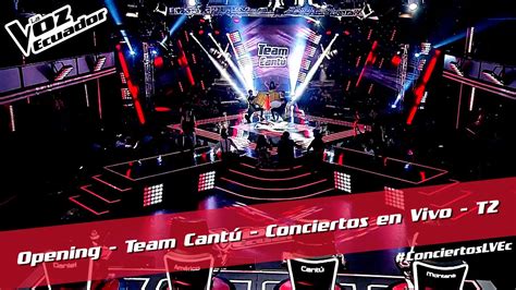 Opening Team Cantú Conciertos En Vivo T2 La Voz Ecuador Youtube